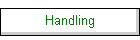 Handling
